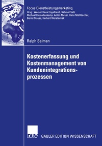 Abbildung von: Kostenerfassung und Kostenmanagement von Kundenintegrationsprozessen - Deutscher Universitätsverlag