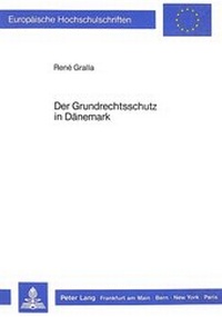Abbildung von: Der Grundrechtsschutz in Dänemark - Peter Lang Verlag