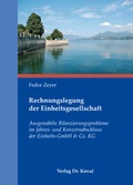 Cover: Rechnungslegung der Einheitsgesellschaft - Kovac, Dr. Verlag