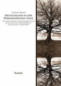 Abbildung von: Deutschland in der Prekarisierungs-Falle - Tectum Wissenschaftsverlag
