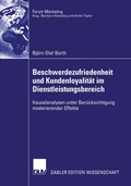 Cover: Beschwerdezufriedenheit und Kundenloyalit&auml;t im Dienstleistungsbereich - Deutscher Universit&auml;tsverlag