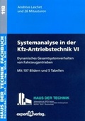 Cover: Systemanalyse in der Kfz-Antriebstechnik, VI: - expert verlag ein Imprint von Narr Francke Attempto Verlag