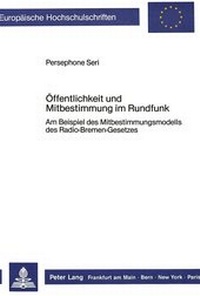 Abbildung von: Öffentlichkeit und Mitbestimmung im Rundfunk - Peter Lang Verlag