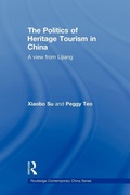 Cover: The Politics of Heritage Tourism in China - Routledge