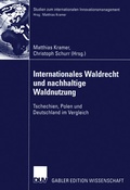 Cover: Internationales Waldrecht und nachhaltige Waldnutzung - Deutscher Universit&auml;tsverlag