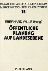 Abbildung von: Öffentliche Planung auf Landesebene - Peter Lang Verlag