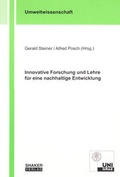 Cover: Innovative Forschung und Lehre f&uuml;r eine nachhaltige Entwicklung - Shaker
