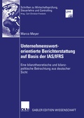 Cover: Unternehmenswertorientierte Berichterstattung auf Basis der IAS/IFRS - Deutscher Universit&auml;tsverlag
