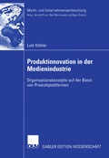 Cover: Produktinnovation in der Medienindustrie - Deutscher Universit&auml;tsverlag