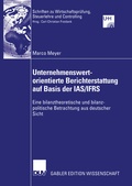 Cover: Unternehmenswertorientierte Berichterstattung auf Basis der IAS/IFRS - Deutscher Universit&auml;tsverlag