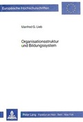 Cover: Organisationsstruktur und Bildungssystem - Peter Lang Verlag
