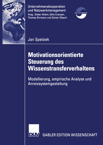 Abbildung von: Motivationsorientierte Steuerung des Wissenstransferverhaltens - Deutscher Universitätsverlag
