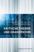 Cover: Kritische Theorie und Emanzipation - K&ouml;nigshausen & Neumann