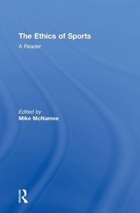 Abbildung von: The Ethics of Sports - Routledge