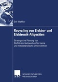 Cover: Recycling von Elektro- und Elektronik-Altger&auml;ten - Deutscher Universit&auml;tsverlag