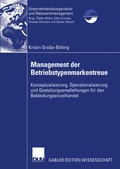 Cover: Management der Betriebstypenmarkentreue - Deutscher Universit&auml;tsverlag