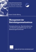 Cover: Management der Betriebstypenmarkentreue - Deutscher Universit&auml;tsverlag