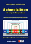 Cover: Schmelzl&ouml;ten mit tempor&auml;r fl&uuml;ssigen Loten - expert verlag ein Imprint von Narr Francke Attempto Verlag