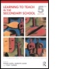 Cover: Learning to Teach in the Secondary School - Routledge