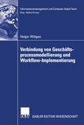 Cover: Verbindung von Gesch&auml;ftsprozessmodellierung und Workflow-Implementierung - Deutscher Universit&auml;tsverlag
