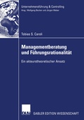 Cover: Managementberatung und F&uuml;hrungsrationalit&auml;t - Deutscher Universit&auml;tsverlag