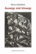 Cover: Auswege sind Umwege - K&ouml;nigshausen & Neumann