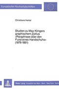 Cover: Studien zu Max Klingers graphischem Zyklus &laquo;Paraphrase &uuml;ber den Fund eines Handschuhs&raquo; (1878-1881) - Peter Lang Verlag