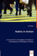 Cover: Habits in Action - A Corrective to the Neglect of Habits in Contemporary Philosophy of Action - VDM Verlag Dr. Mueller E.K.
