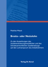Abbildung von: Brutto- oder Nettolohn - Kovac, Dr. Verlag