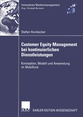 Cover: Customer Equity Management bei kontinuierlichen Dienstleistungen - Deutscher Universit&auml;tsverlag