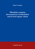 Abbildung von: Öffentliche Angebote börsennotierter Gesellschaften zum Erwerb eigener Aktien - Kovac, Dr. Verlag