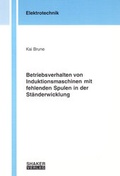 Cover: Betriebsverhalten von Induktionsmaschinen mit fehlenden Spulen in der St&auml;nderwicklung - Shaker