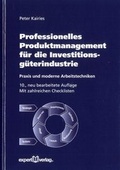 Cover: Professionelles Produktmanagement f&uuml;r die Investitionsg&uuml;terindustrie - expert verlag ein Imprint von Narr Francke Attempto Verlag