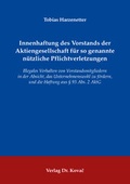 Abbildung von: Innenhaftung des Vorstands der Aktiengesellschaft für so genannte nützliche Pflichtverletzungen - Kovac, Dr. Verlag