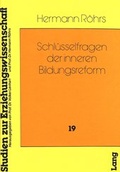 Cover: Schl&uuml;sselfragen der inneren Bildungsreform - Peter Lang Verlag