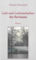Cover: Francois Emmanuel: Leid und Leidenschaften der Savinsens - Shaker
