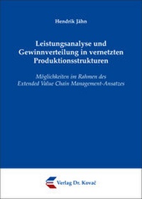 Abbildung von: Leistungsanalyse und Gewinnverteilung in vernetzten Produktionsstrukturen - Kovac, Dr. Verlag