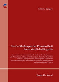 Abbildung von: Die Gefährdungen der Pressefreiheit durch staatliche Eingriffe - Kovac, Dr. Verlag