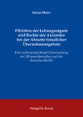 Abbildung von: Pflichten der Leitungsorgane und Rechte der Aktionäre bei der Abwehr feindlicher Übernahmeangebote - Kovac, Dr. Verlag