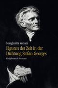 Cover: Figuren der Zeit in der Dichtung Stefan Georges - K&ouml;nigshausen & Neumann