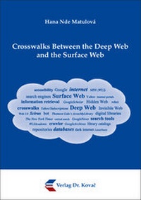 Abbildung von: Crosswalks Between the Deep Web and the Surface Web - Kovac, Dr. Verlag