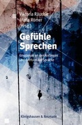 Cover: Gef&uuml;hle. Sprechen. - K&ouml;nigshausen & Neumann
