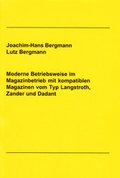 Cover: Moderne Betriebsweise im Magazinbetrieb mit kompatiblen Magazinen vom Typ Langstroth, Zander und Dadant - Shaker