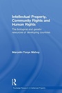Cover: Intellectual Property, Community Rights and Human Rights - Routledge