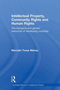 Enlarge image Cover: Intellectual Property, Community Rights and Human Rights - Routledge