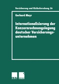 Cover: Internationalisierung der Konzernrechnungslegung deutscher Versicherungsunternehmen - Deutscher Universit&auml;tsverlag