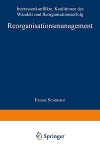 Abbildung von: Reorganisationsmanagement - Deutscher Universitätsverlag