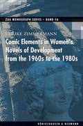 Cover: Comic Elements in Women's Novels of Development from the 1960s to the 1980s - K&ouml;nigshausen & Neumann