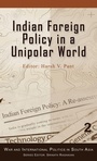 Cover: Indian Foreign Policy in a Unipolar World - Routledge India