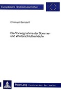 Cover: Die Vorwegnahme der Sommer- und Winterschlussverk&auml;ufe - Peter Lang Verlag